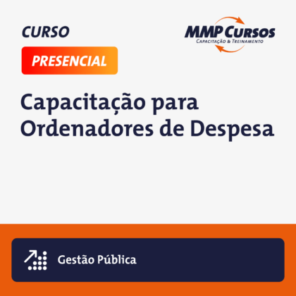 Este curso oferece uma formação abrangente para ordenadores de despesas