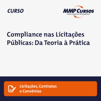 Compliance nas Licitações Públicas: Da Teoria à Prática