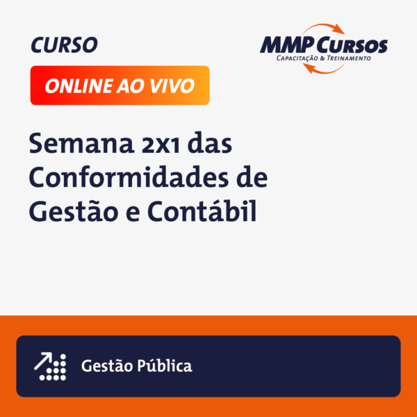 Este curso oferece uma compreensão aprofundada das normas de Conformidade de Registro de Gestão e Contábil