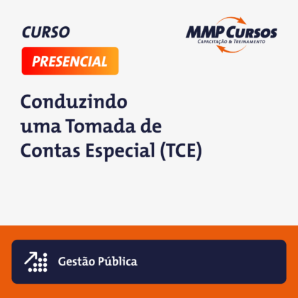 Este curso aborda a Tomada de Contas Especial