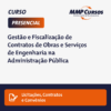 A Gestão e Fiscalização de Contratos de Obras e Serviços de Engenharia na Administração Pública é um curso essencial para quem busca compreender as complexidades e os desafios na execução de obras públicas. Ministrado pelo experiente professor Rafael Jardim Cavalcante