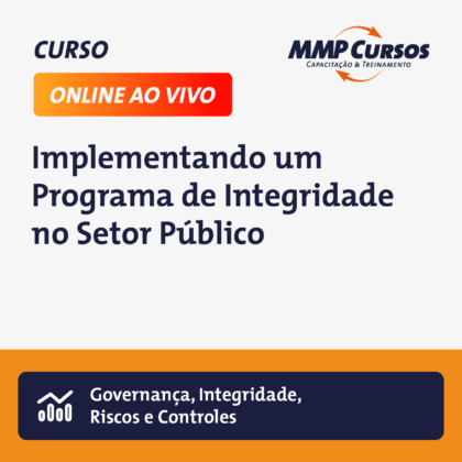 Este curso aborda a implementação de programas de integridade no setor público