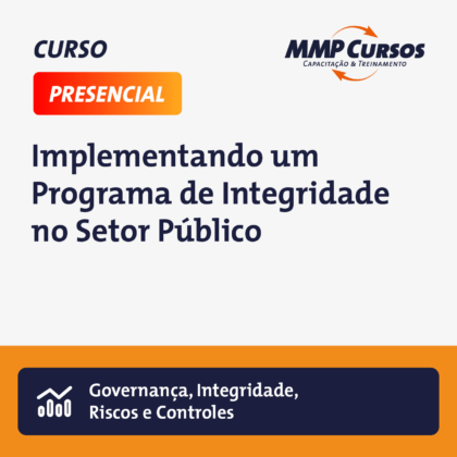 Este curso aborda a implementação de programas de integridade no setor público