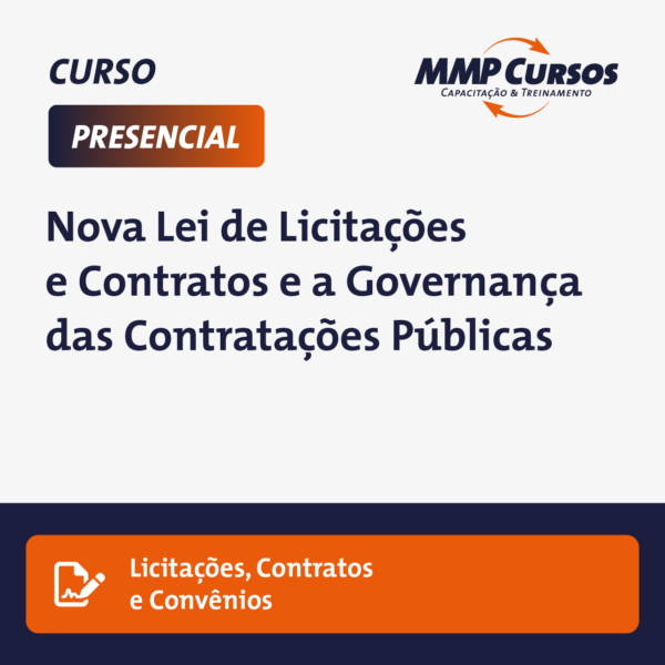 Este curso oferece uma visão abrangente da Nova Lei de Licitações e Contratos (Lei nº 14.133/2021)