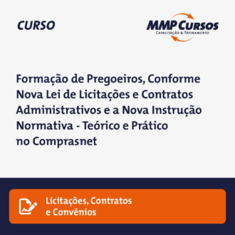 Pregão (Formação de Pregoeiros), Conforme Nova Lei de Licitações e Contratos Administrativos – Lei nº 14.133/2021 (NLLC) e a Nova Instrução Normativa SEGES nº 73/2022 (Teórico e Prático no Comprasnet)