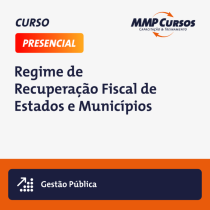 Descubra os aspectos fundamentais do Regime de Recuperação Fiscal em nosso curso detalhado. Baseado na Lei Complementar nº. 178/2021