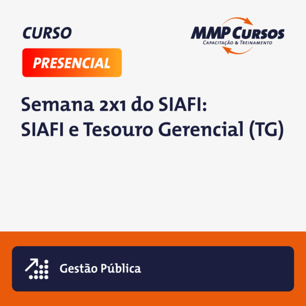 Explore o universo do SIAFI e Tesouro Gerencial em nossa Semana (2 X 1) do SIAFI. Este curso intensivo oferece um mergulho nas práticas orçamentárias