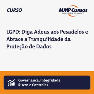 LGPD: Diga Adeus aos Pesadelos e Abrace a Tranquilidade da Proteção de Dados