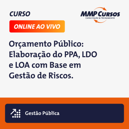 O curso aborda as etapas e os procedimentos envolvidos na elaboração do orçamento público (PPA